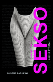Oksana Zabužko UKRAINIETIŠKO SEKSO  viršelio priekis 1