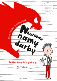 Indrė Pliuškytė-Zalieckienė Neatlikau namų darbų