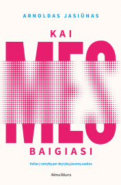 Kai mes baigiasi